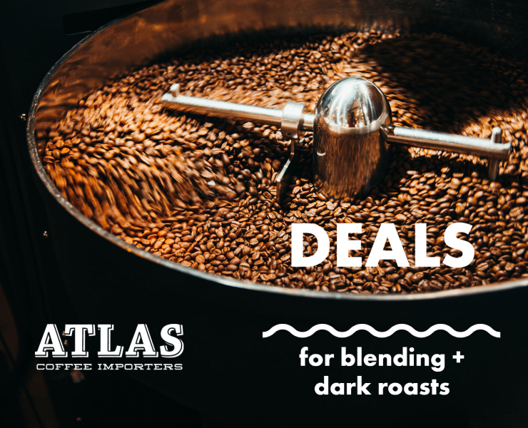 banner advertising atlas coffee importers deals for blending and dark roasts